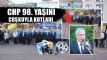 CHP 98. yan cokuyla kutlad