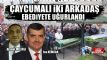 aycumal iki arkada ebediyete uurland