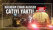 Bacadan kan alevler aty yakt!