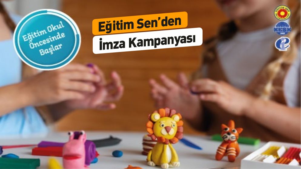 Okul Öncesi Eğitimi İçin İmza Kampanyası