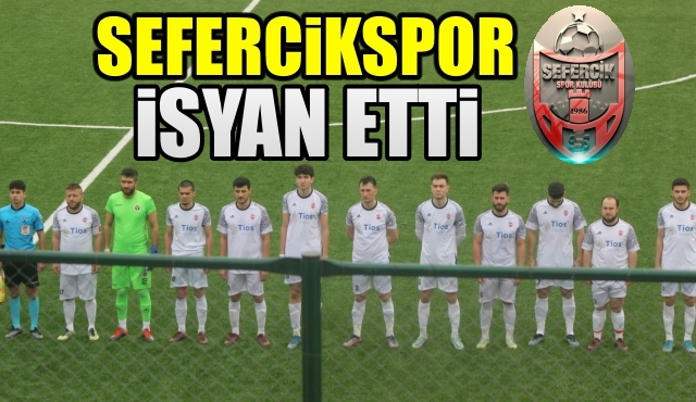 Sefercikspor Hakem Hatalarına İsyan Etti