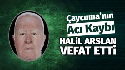 Çaycuma Çay Mahallesi sakinlerinden, ilçenin tanınmış esnaflarından “Akbaş” lakaplı Halil