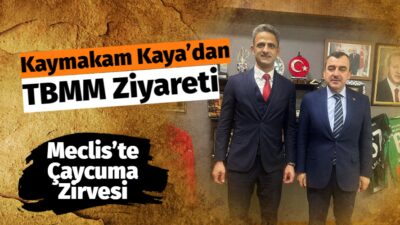 Kaymakam Kaya’dan Milletvekili Çolakoğlu’na Ziyaret
