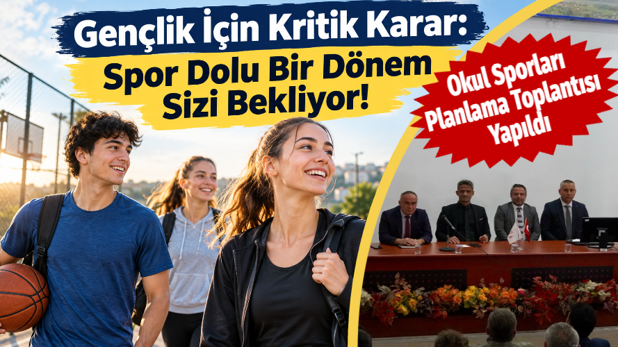 2026-2027 Eğitim Öğretim Yılı Okul Sporları Planlama Toplantısı Gerçekleştirildi İlçe