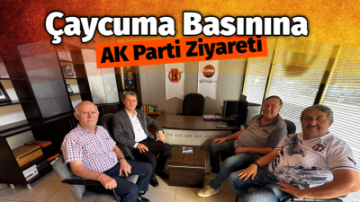 AK Parti Heyeti Çaycuma Basınıyla Buluştu