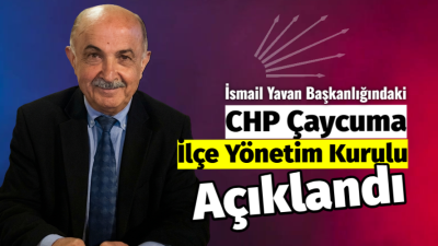 İsmail Yavan Başkanlığındaki Yeni CHP Çaycuma Yönetimi Belli Oldu