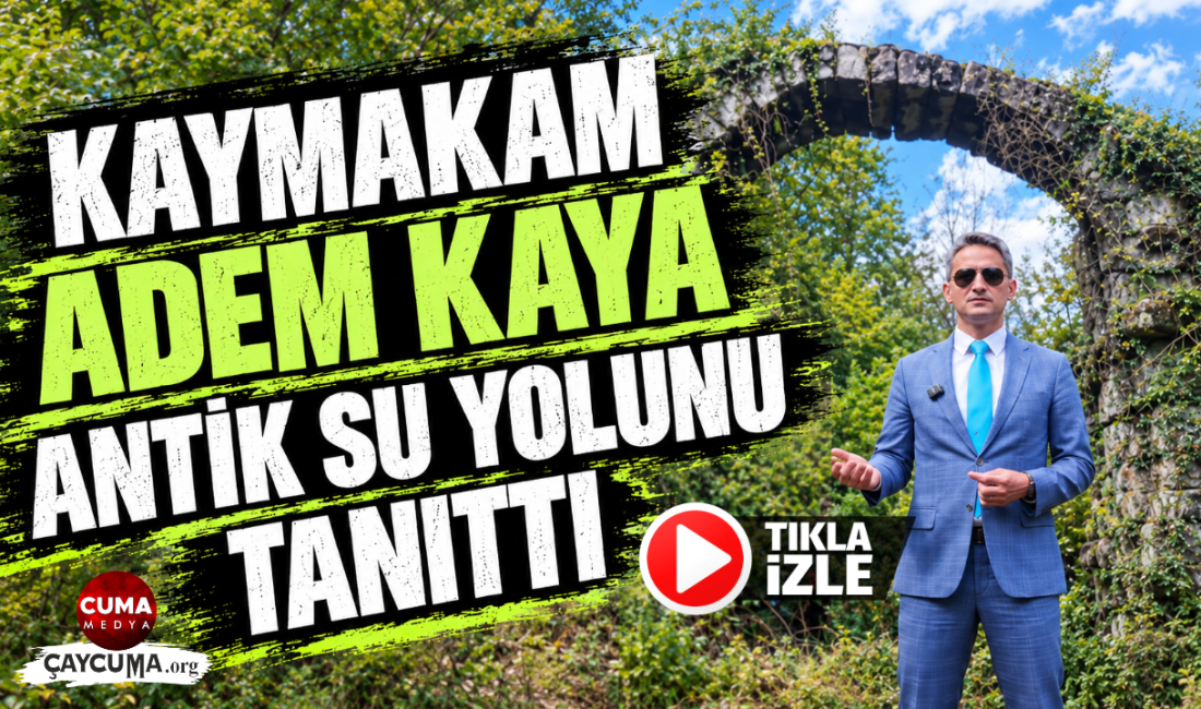 Çaycuma Kaymakamı Adem Kaya’dan 2 Bin Yıllık Roma Su Yoluna