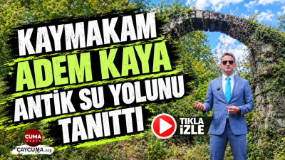 Çaycuma Kaymakamı Adem Kaya’dan 2 Bin Yıllık Roma Su Yoluna