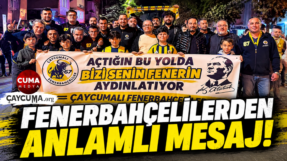 Çaycumalı Fenerbahçelilerden Atatürk’e Anlamlı Selam!