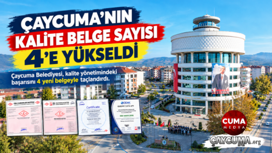 ÇAYCUMA’NIN KALİTE BELGE SAYISI 4’E YÜKSELDİ Çaycuma Belediyesi’ne Bir Uluslararası