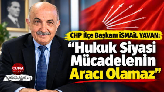CHP Çaycuma İlçe Başkanı İsmail Yavan'dan Mersin Açıklaması