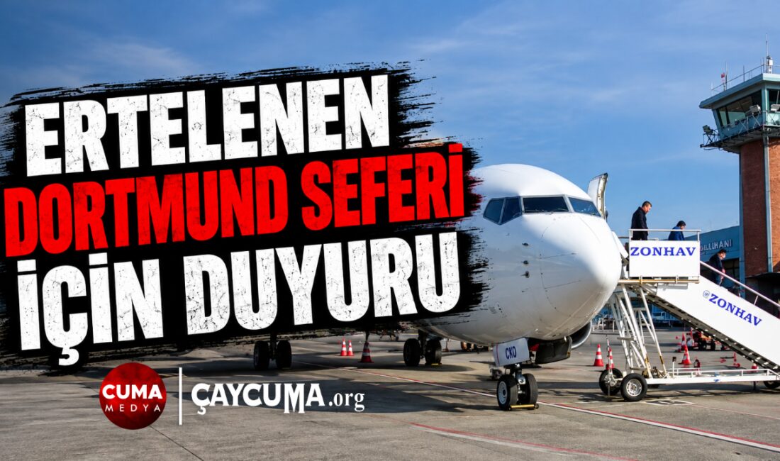 Zonguldak-Dortmund uçuşunun, yarın