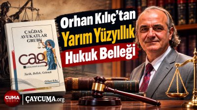 Av. Orhan Kılıç’ın kaleme aldığı “Çağdaş Avukatlar Grubu: Tarih, Bellek,