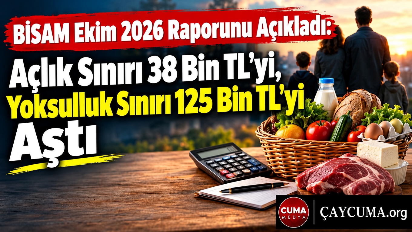 Birleşik Metal-İş Araştırma Merkezi (BİSAM) tarafından kamuoyuyla paylaşılan Ekim 2026