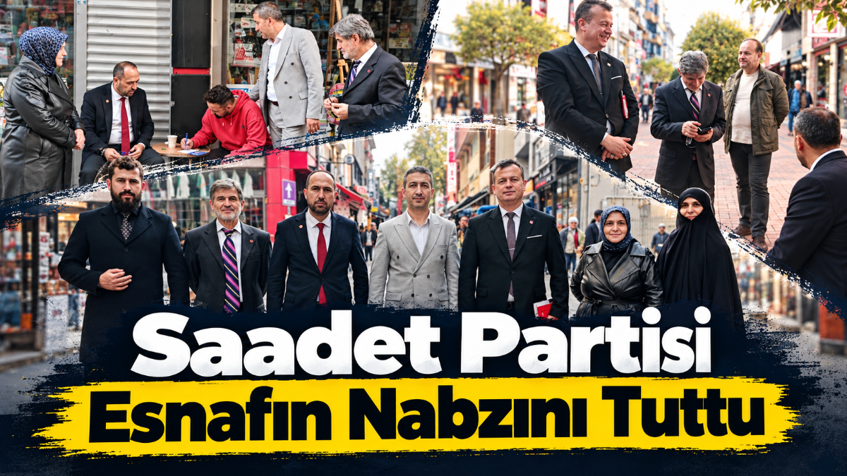 Saadet Partisi Çaycuma’da Sahada